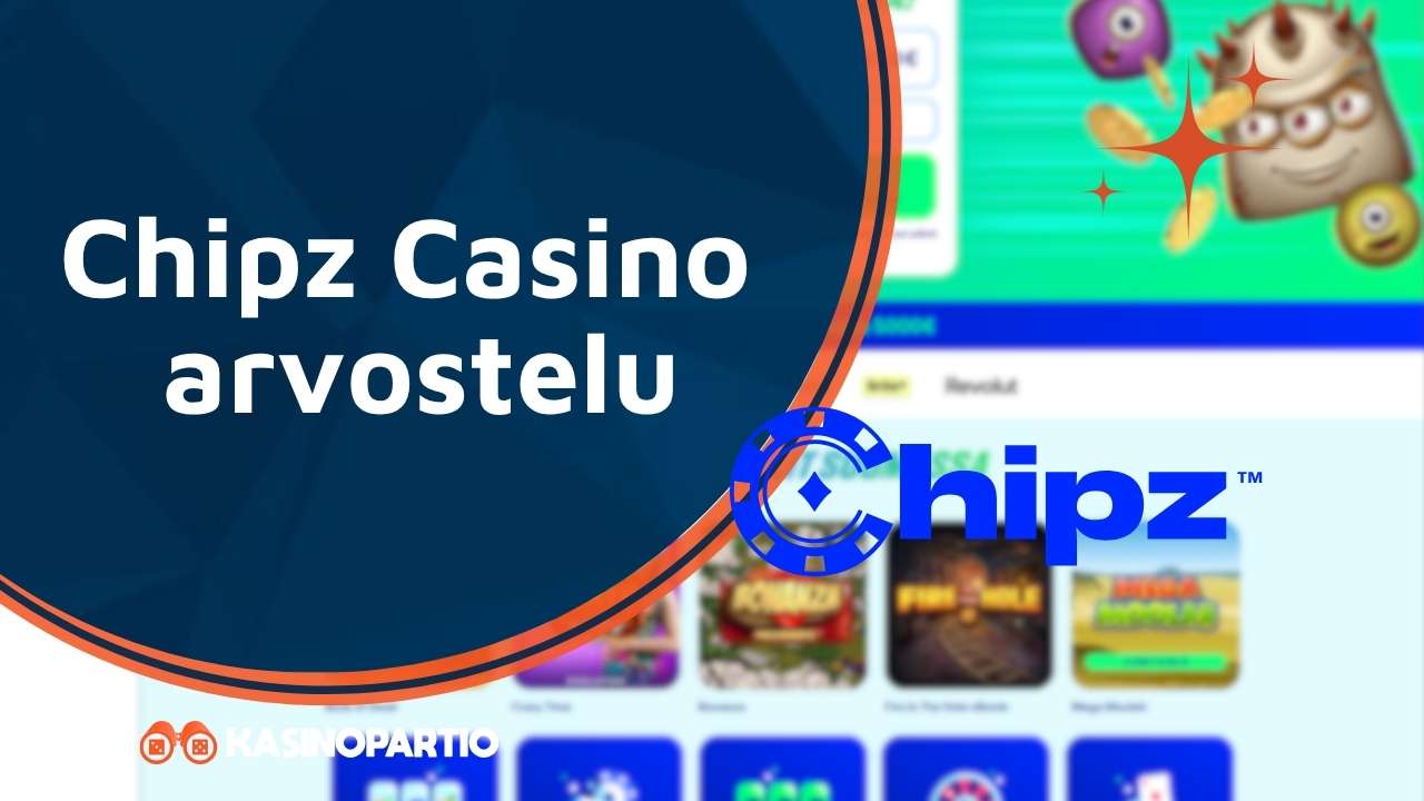 Chipz Casino arvostelu