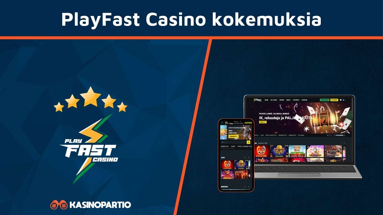 PlayFast casino kokemuksia