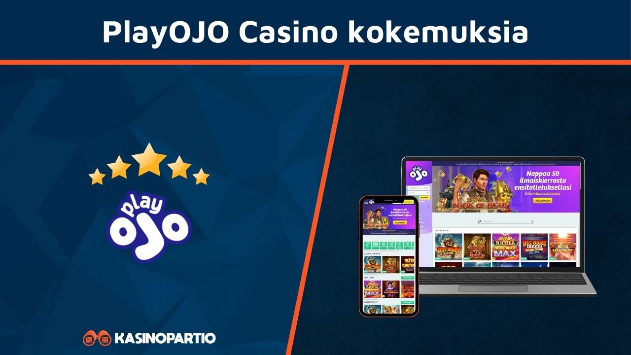 PlayOJO Casino kokemuksia