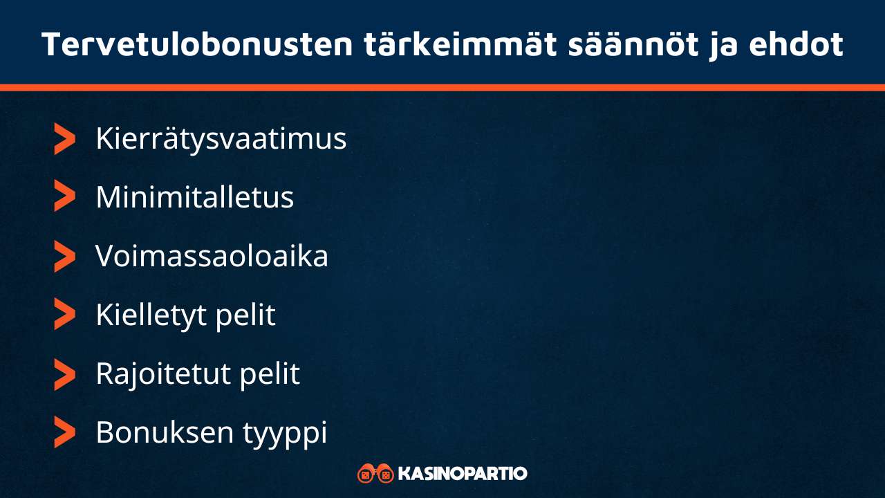 Tervetulobonukset sisältävät nämä tärkeät säännöt ja ehdot