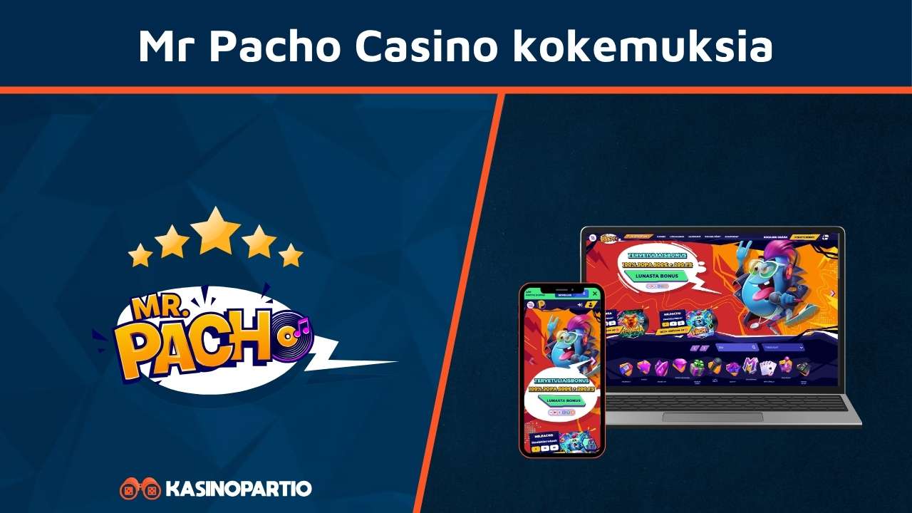 Mr Pacho Casino kokemuksia
