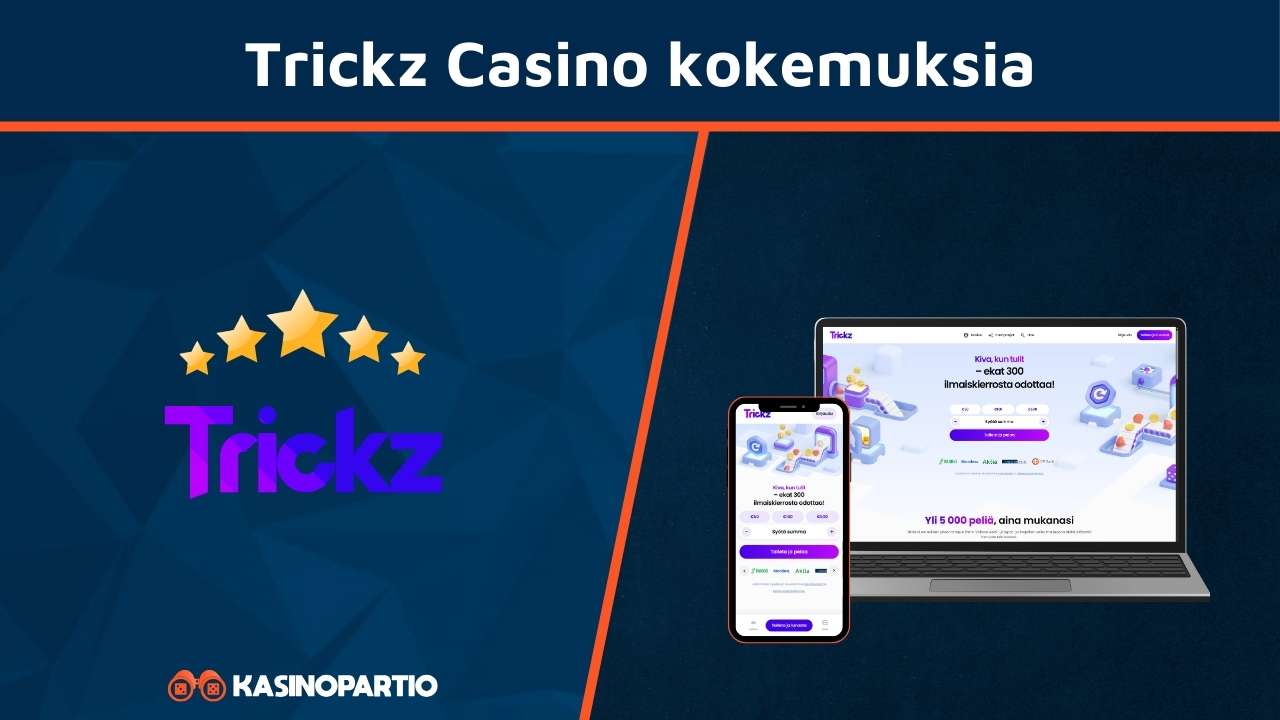 Trickz Casino kokemuksia