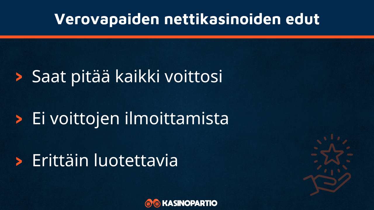 Verovapaat nettikasinot omaavat nämä edut