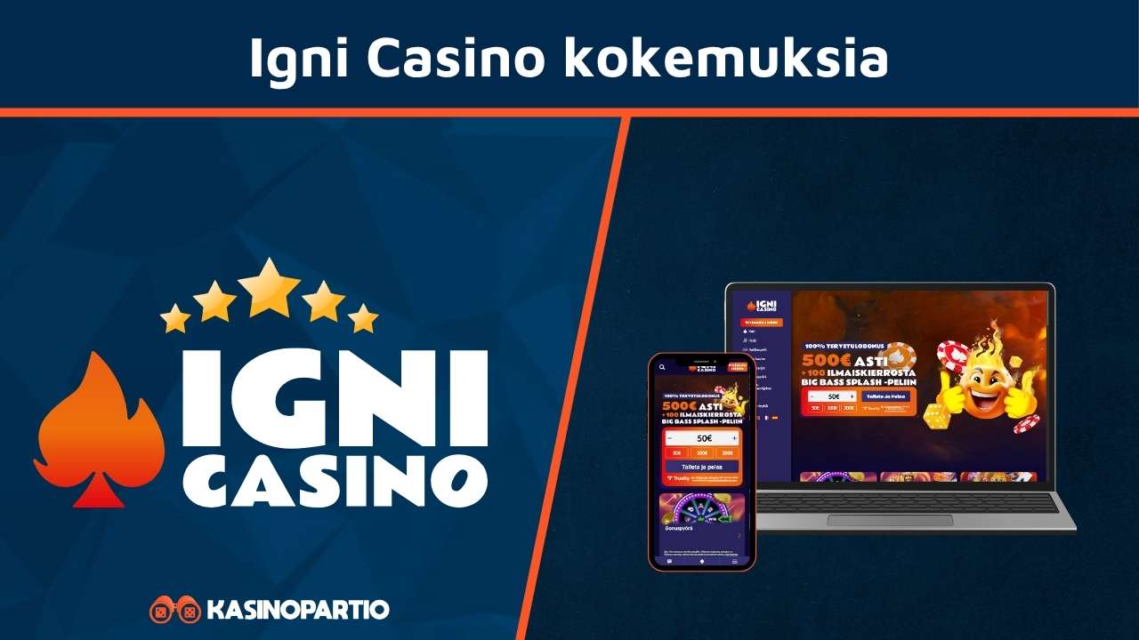 Igni Kasino kokemuksia