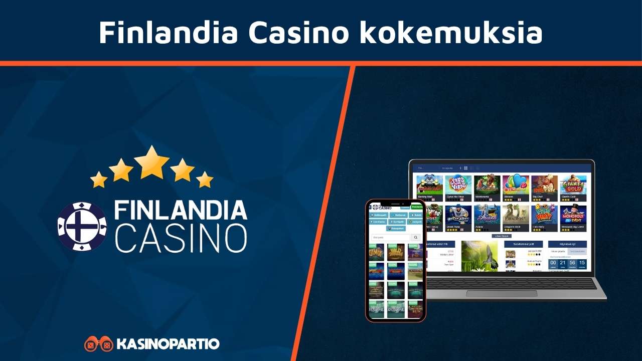 Finlandia casino kokemuksia