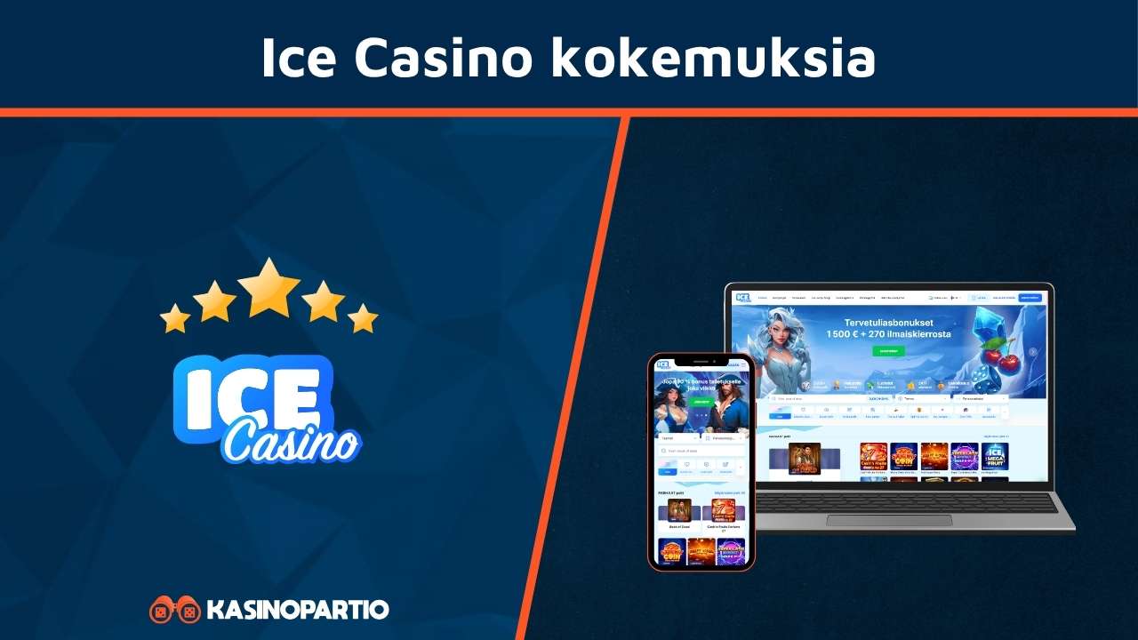 Ice Casino kokemuksia
